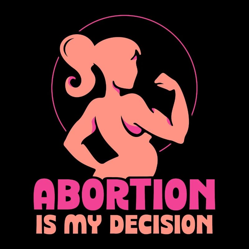 Abortion is my decision