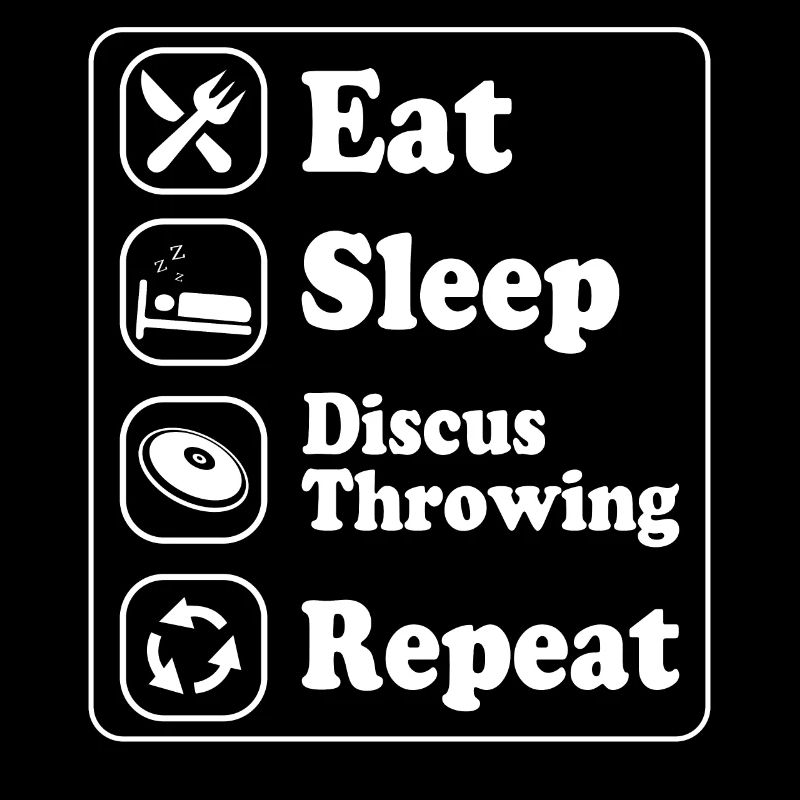 Eat Sleep Diskus werfenRepeatDiskus werfen