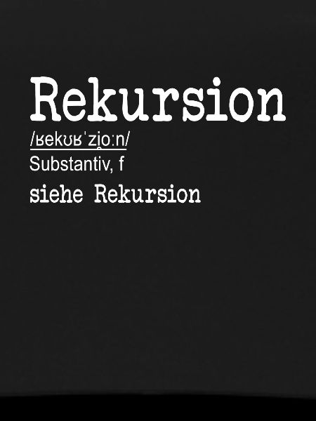 Rekursion Definition Softwareentwickler Coder