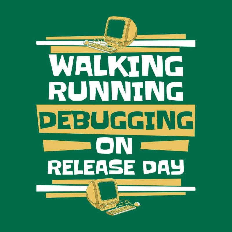 Walking Running Debugging Release Day Coder