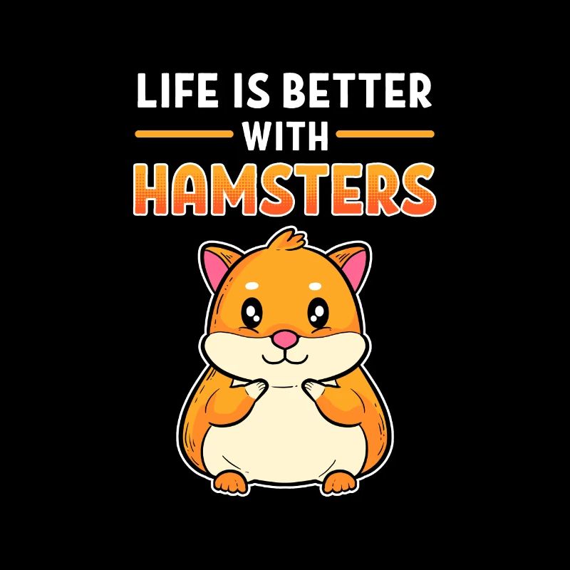 Life is Better with a Hamster Feldhamster Züchter