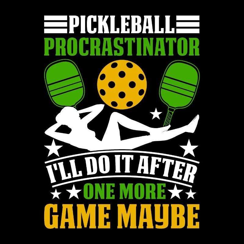 Pickleball Procrastinator - Ich Tu Es Danach