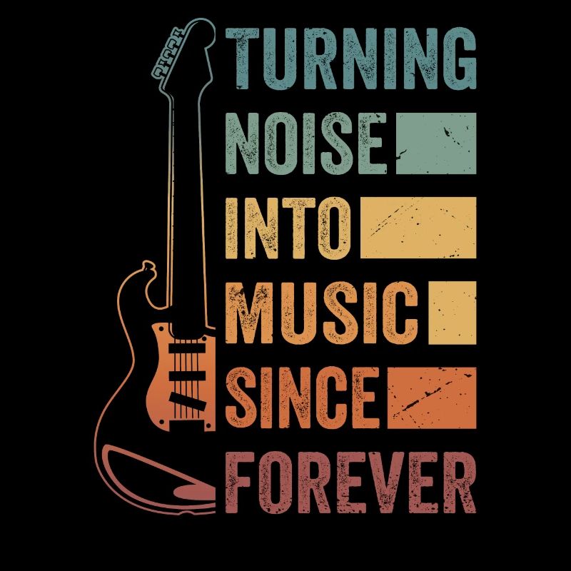 Turning Noise Into Music Since Forever