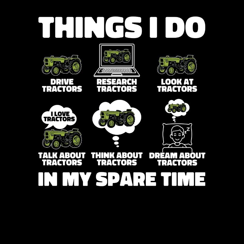 Things I Do In My Spare Time Farmer Farming