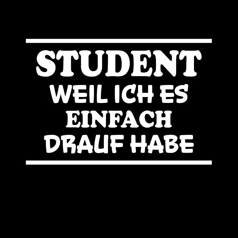 Student Spruch Uni Universität Student Geschenk