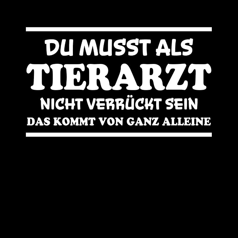 Tierarzt Spruch Beruf Lustiges Tierarzt Geschenk