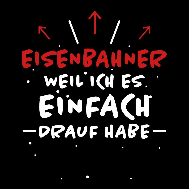 Eisenbahner Spruch Lokführer Eisenbahner Geschenk