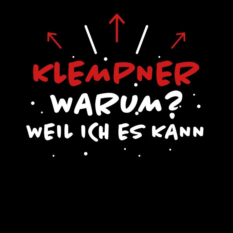 Klempner Spruch Beruf Lustiges Klempner Geschenk