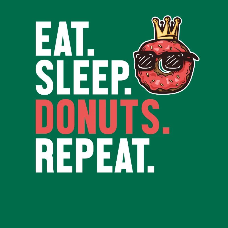 Eat Sleep Donuts Repeat Machine à beignets glacés