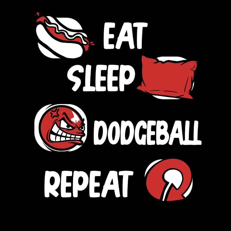 Manger Dormir Dodgeball Répéter Jeu d’équipe Prisonball