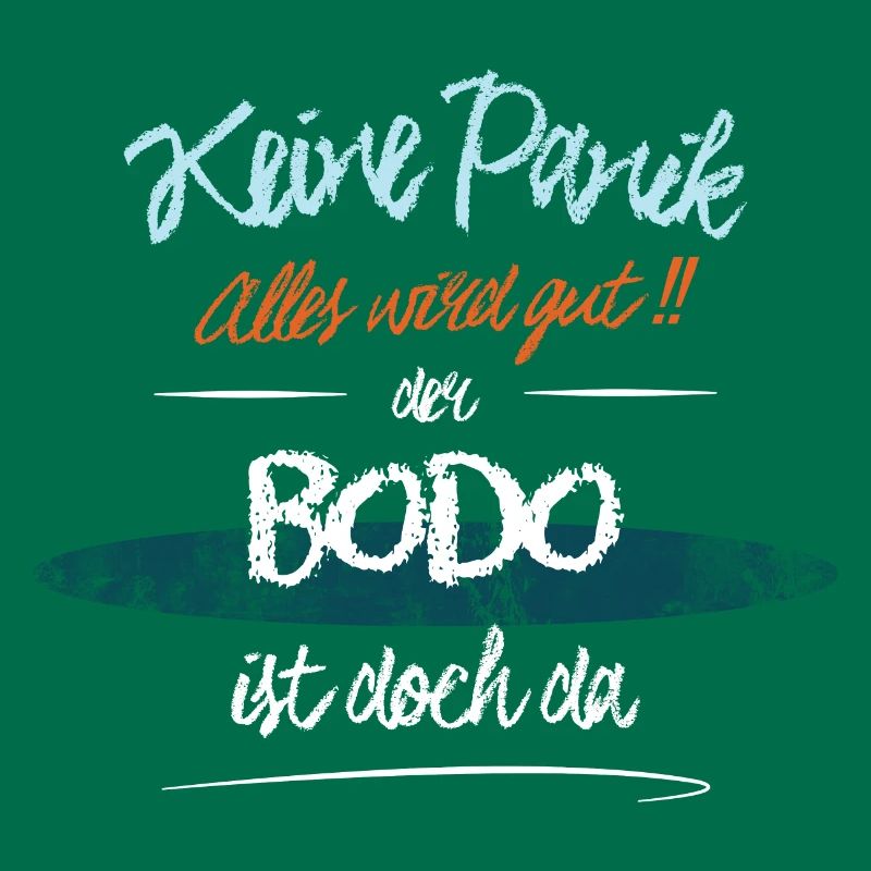 Bodo - Keine Panik. Alles wird gut