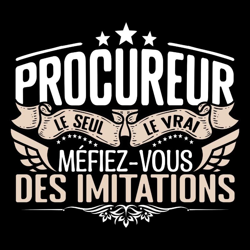 Procureur le seul Procureur le vrai Procureur