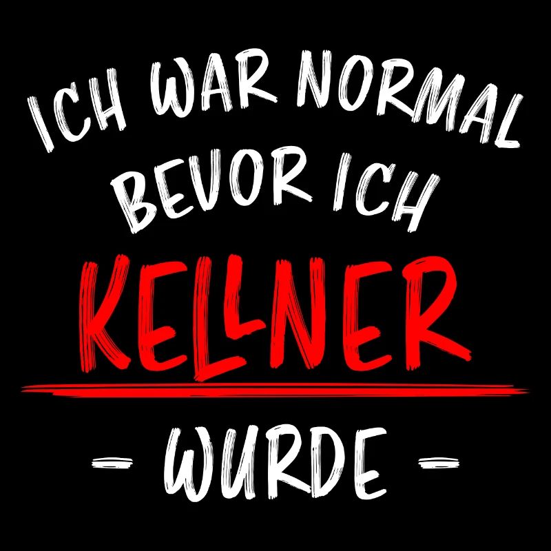 Kellner Lustige Spruch Service Restaurant Geschenk