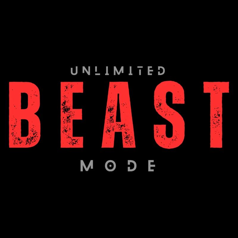 Unlimited "Beast" Mode