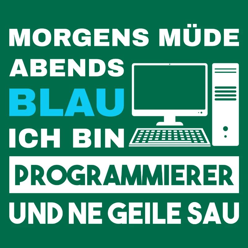 Morgens Müde Abends Blau Programmierer