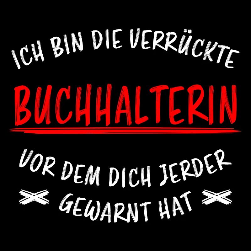 Buchhalterin Lustig Spruch Finanzen Beruf Geschenk