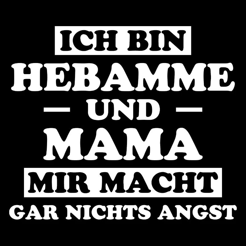 Hebamme Spruch Lustig Lustiges Hebammen Geschenk
