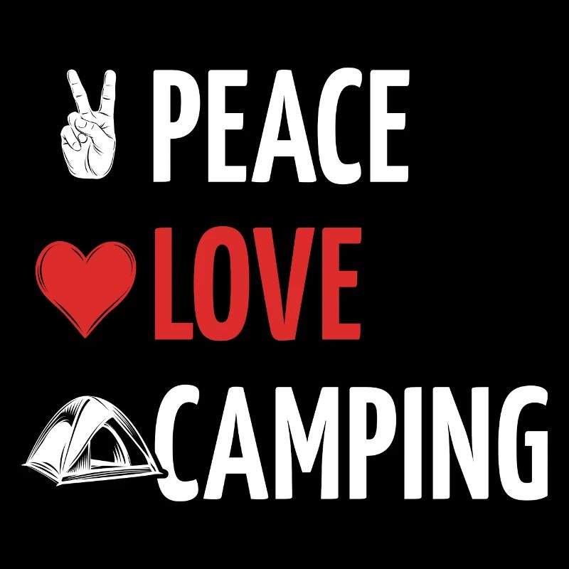 Peace Love Camping - Camping - Spruch