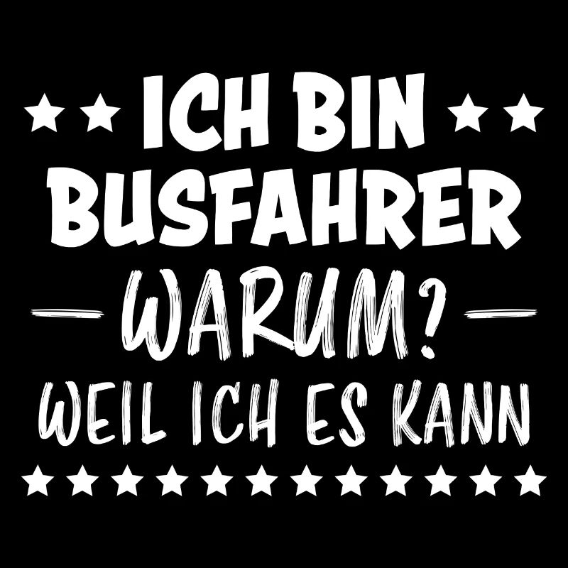Busfahrer Beruf Lustiger Spruch Busfahrer Geschenk