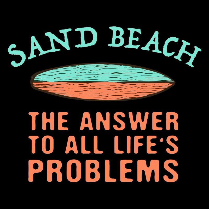 Sand Beach Répond à tous les problèmes de la vie Surf