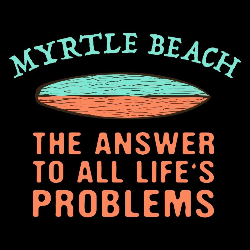 Myrtle Beach répond à tous les problèmes de la vie
