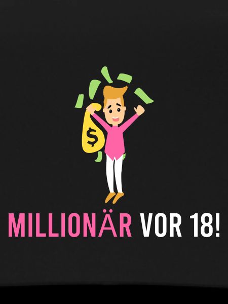 Millionaire before 18!