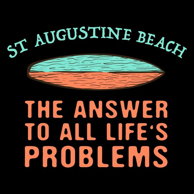 St Augustine Beach Answer To All Life's Problems