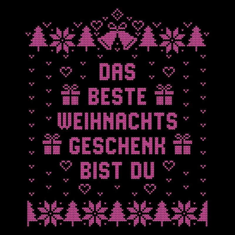 Das beste Weihnachtsgeschenk bist Du - Weihnachten