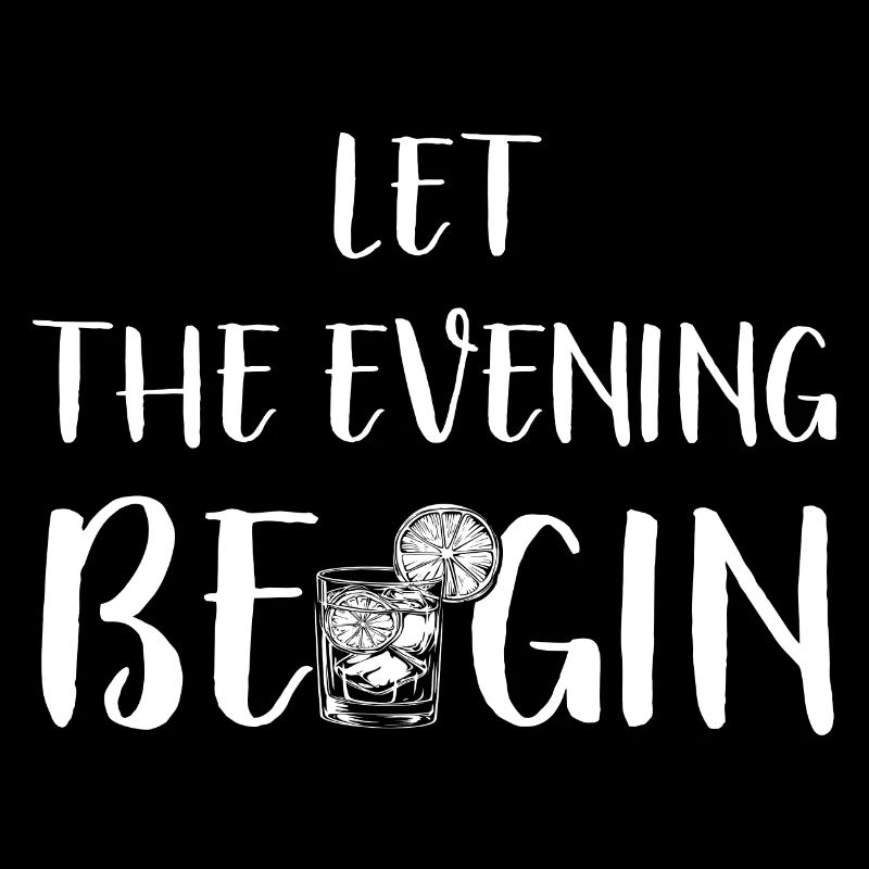 Que la soirée soit Gin - Spruch