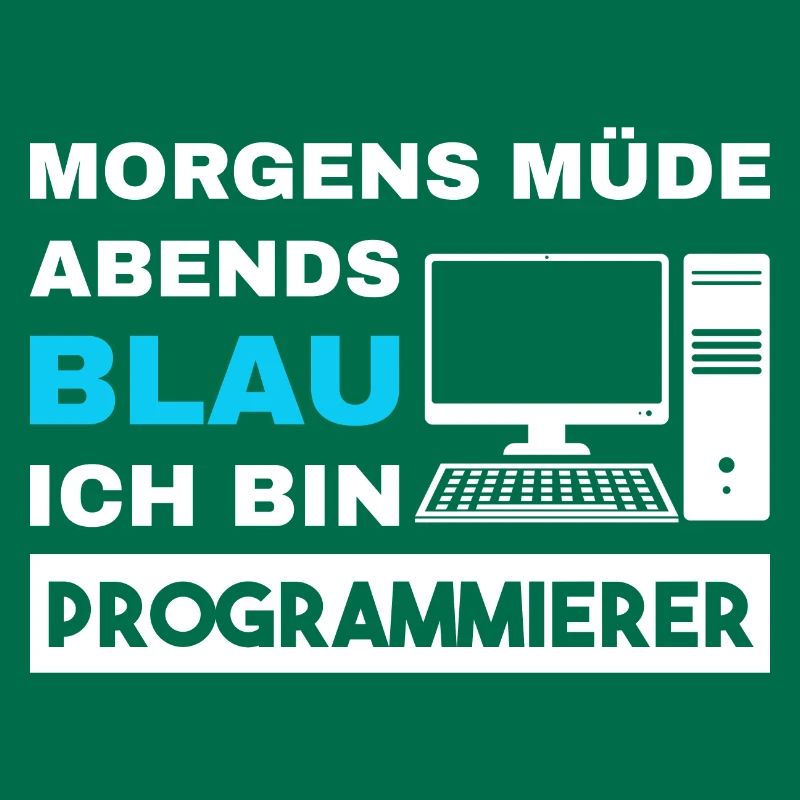 Morgens Müde Abends Blau Programmierer