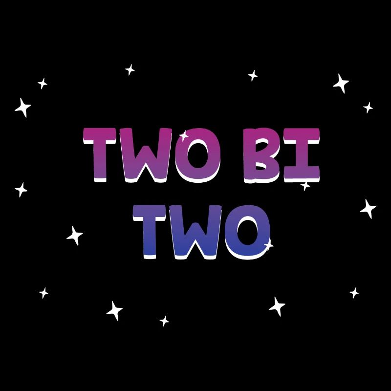 Two Bi Two Bisexual LGBTQ Bi Pride LGBT Sayings