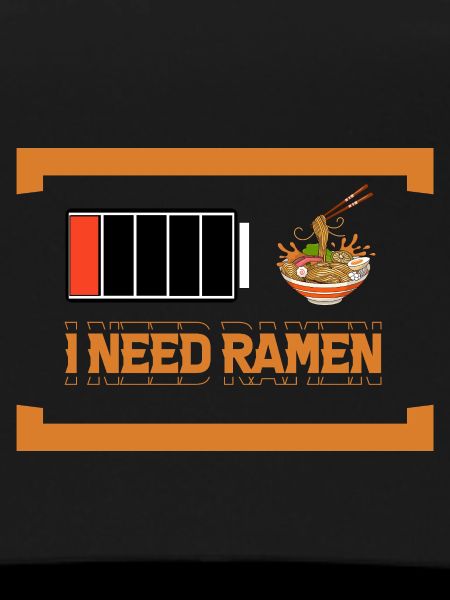 I need Ramen