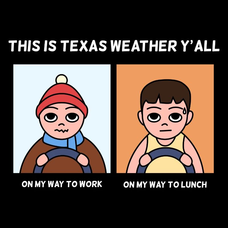 Texas Weather Change Design for Proud Texans