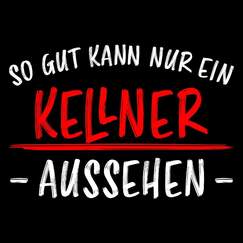 Kellner Lustige Spruch Service Restaurant Geschenk