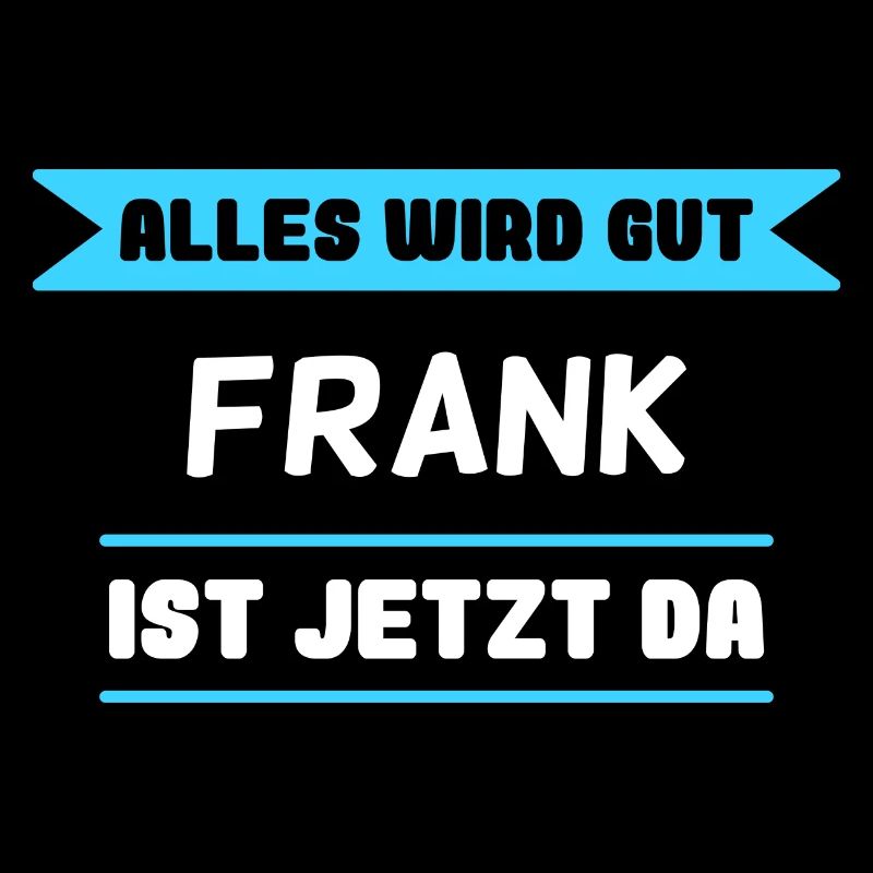 Frank Name Design für stolze Franks