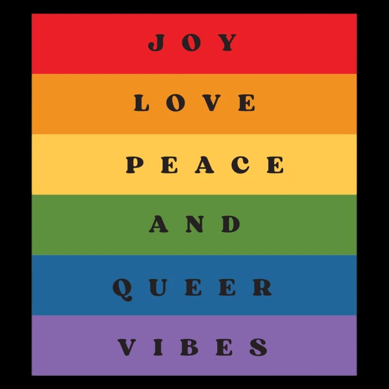 Joy Love Peace And Queer Vibes