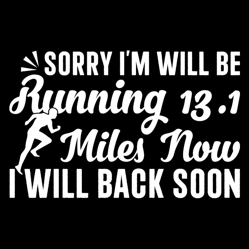 Sorry I'm will be running 13. Half Marathon