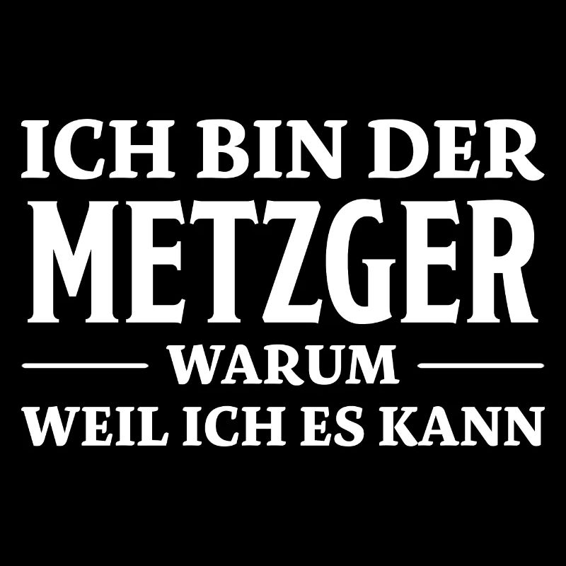 Metzger Spruch Fleischer Lustiges Metzger Geschenk