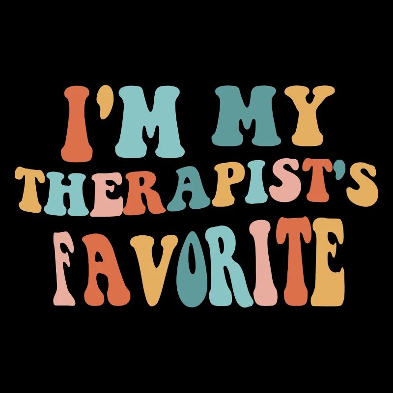 Sarcastic Therapy Saying Humor Therapist