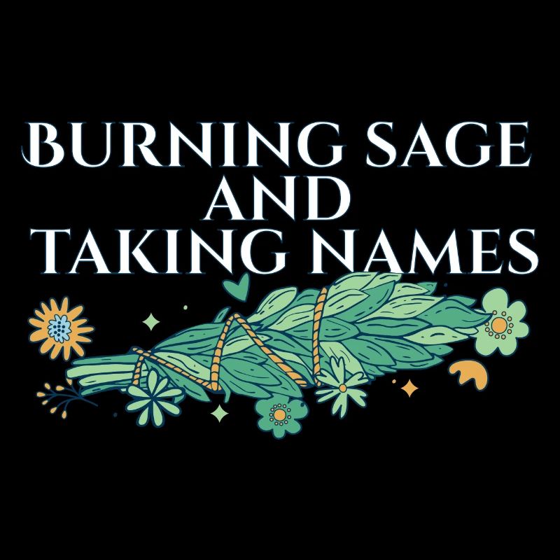 Burning Sage & Taking Names Smudge Sticks
