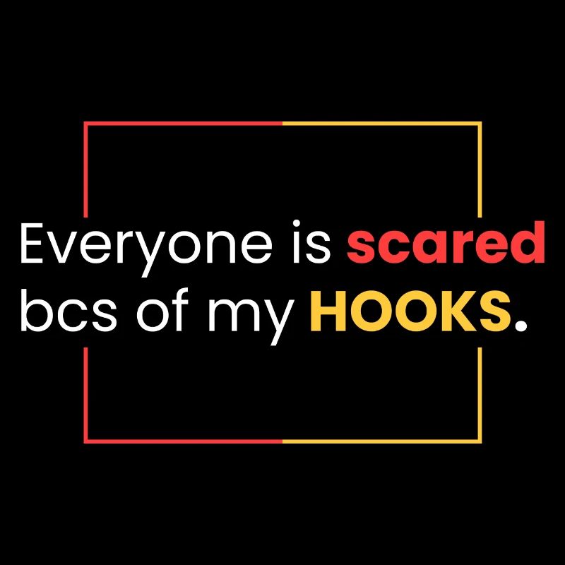 Angst vor meinen HOOKS