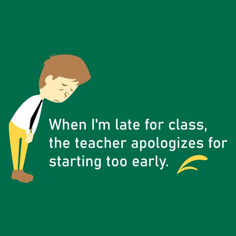 If I'm late for class