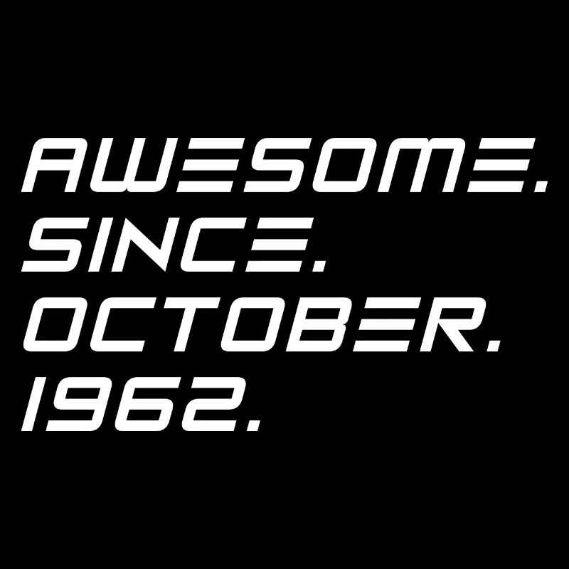 October 1962 - 60th Birthday Gift. Legend.