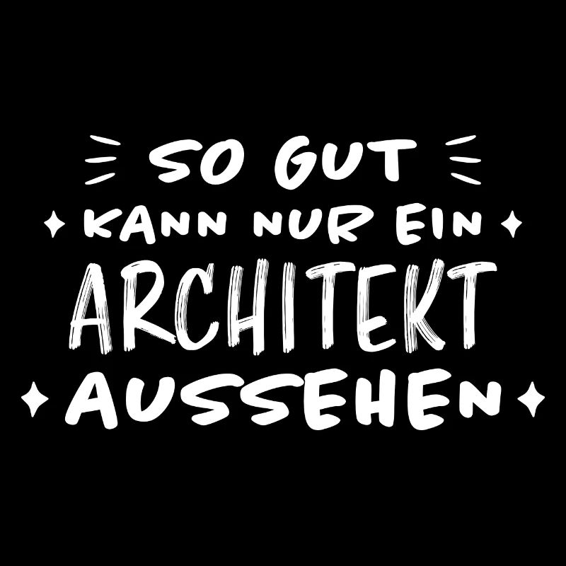 Architekt Spruch Architektur Architekt Geschenk