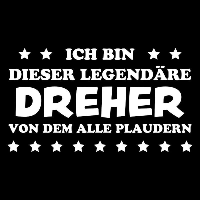 Dreher Fun Spruch Drehmaschinen Dreher Geschenk