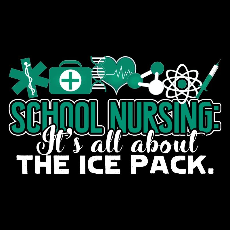 School Nurse It's All About The Pack