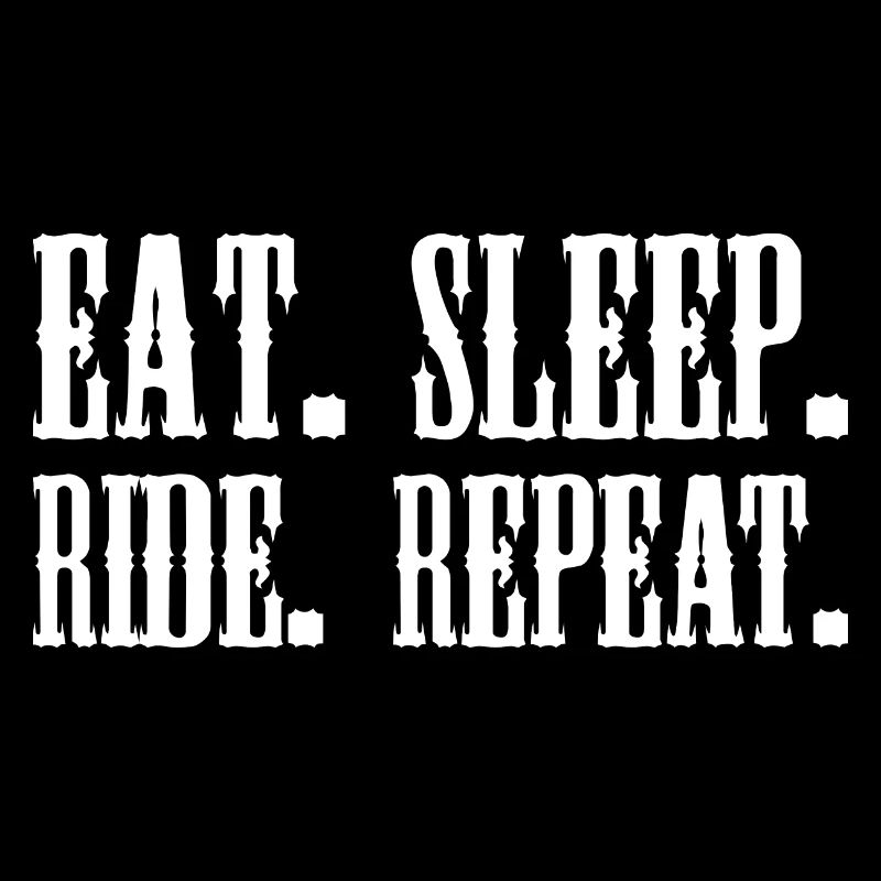 Manger Sleep Ride Répéter