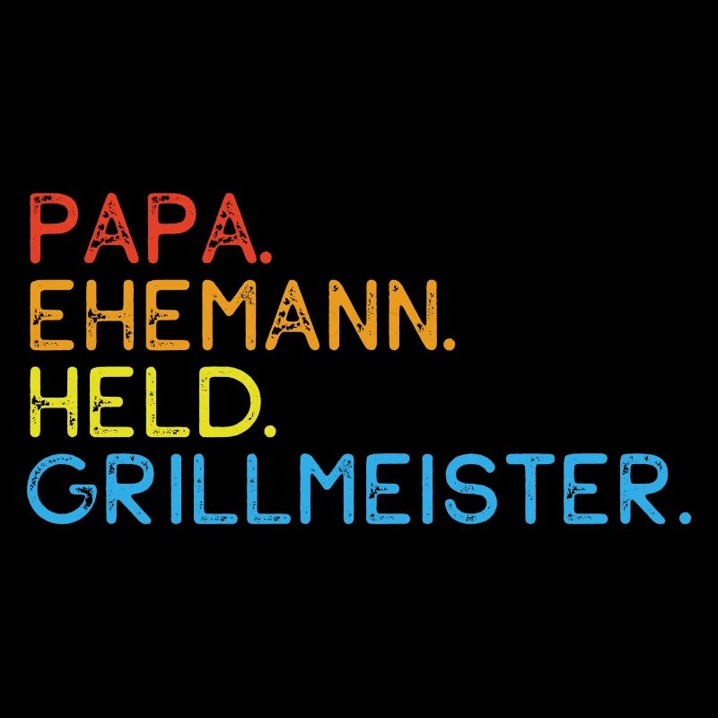 Papa Ehemann Held Grillmeister - Vatertag