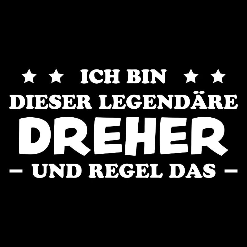 Dreher Fun Spruch Drehmaschinen Dreher Geschenk
