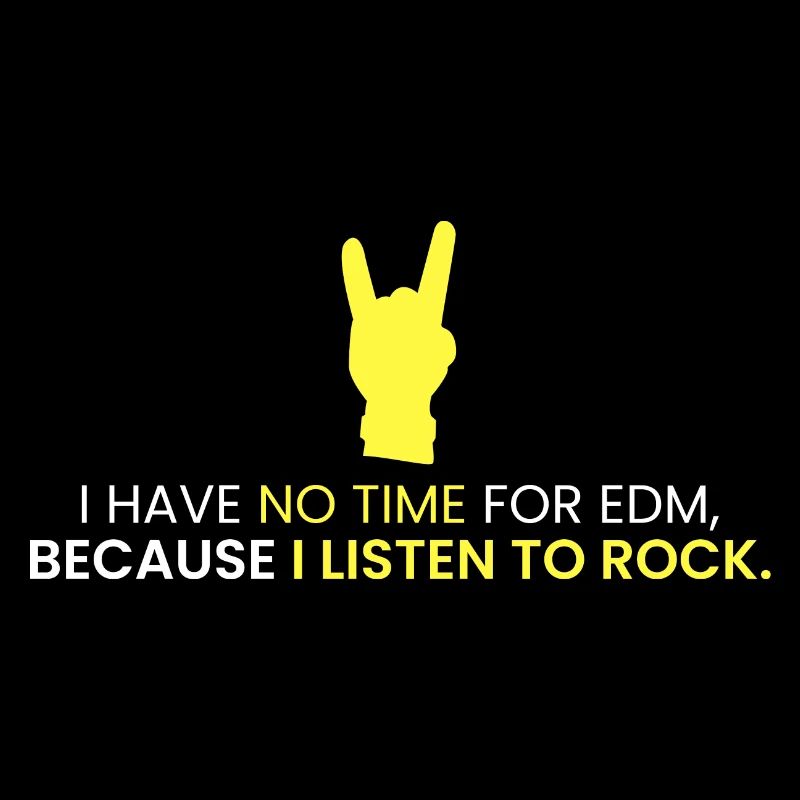 No time for EDM, we need ROCK